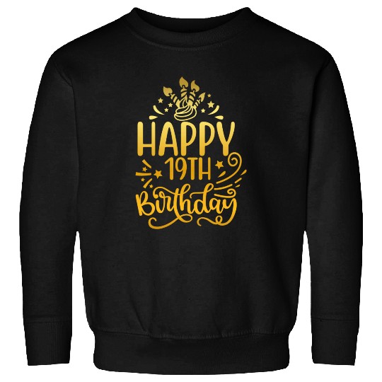 Happy 19th Birthday Presents 19 Year Old Gift Gold Sweatshirts