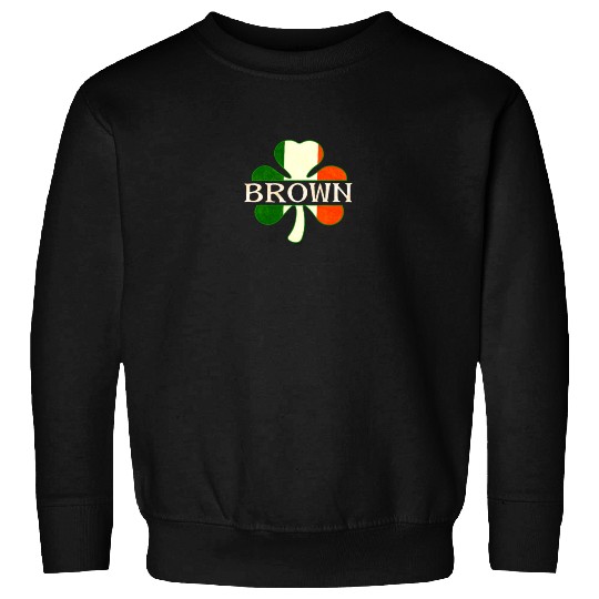 Brown Irish Surname Ireland Flag Shamrock Sweatshirts