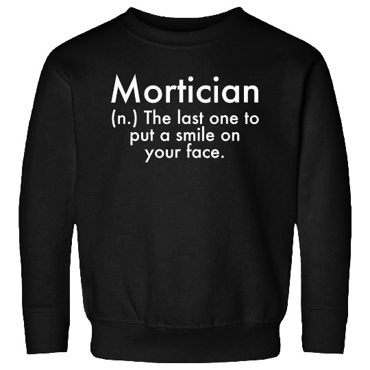 Mortician Definition Mortuary Science Student Mort Sweatshirts