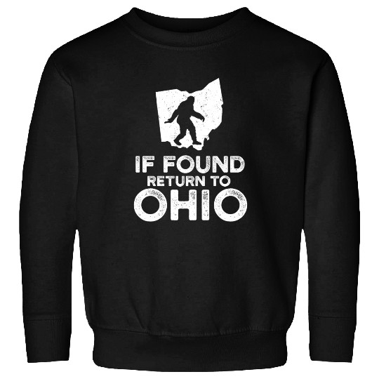 Funny Bigfoot If Found Return To Ohio Map Design Sweatshirts