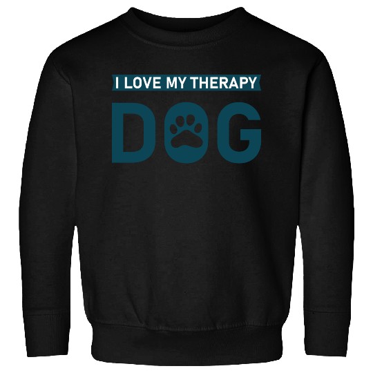 I love my Therapy Dog Sweatshirts
