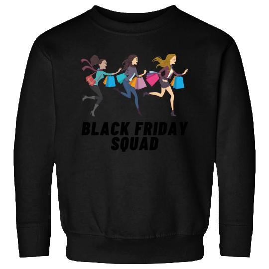 Black Friday Squad Sweatshirts