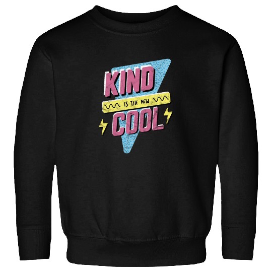 Anti Bully Kind Is The New Cool Unity Day Bullying Sweatshirts