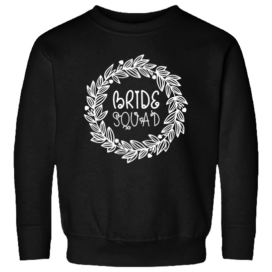 bride squad Sweatshirts