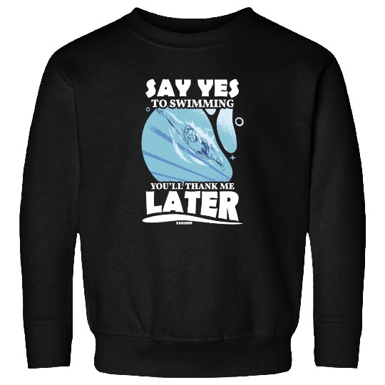 To swim Sweatshirts