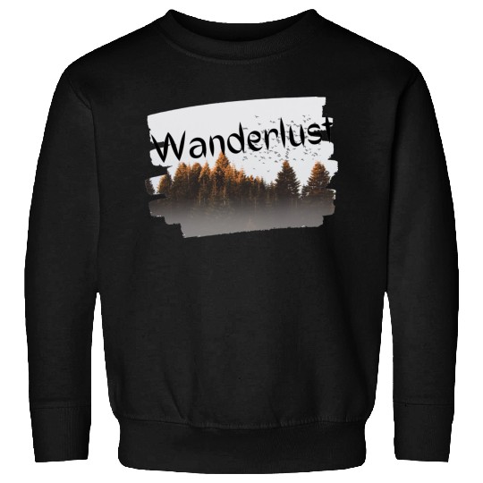 Wanderlust design Sweatshirts