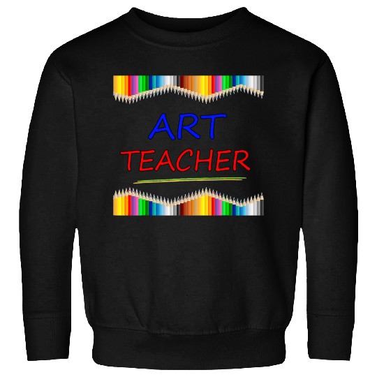 Art Teacher Drawing Painting Fun Artist Gift Sweatshirts