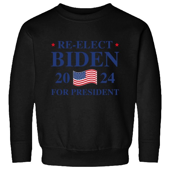 Re-Elect Biden For President 2024 Sweatshirts