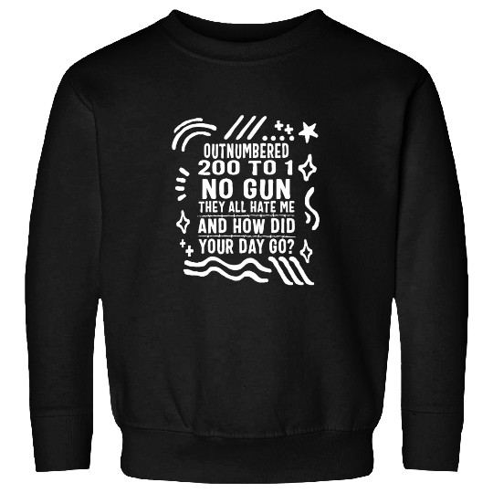 Correctional Officer Sweatshirts, Out Numbered 200 To 1