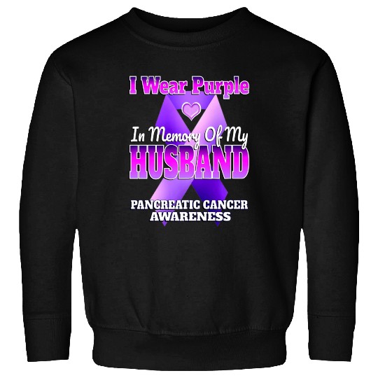 I Wear Purple In Memory Of My Husband Pancreatic C Sweatshirts