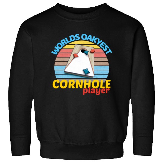worlds oakyest cornhole player two Sweatshirts