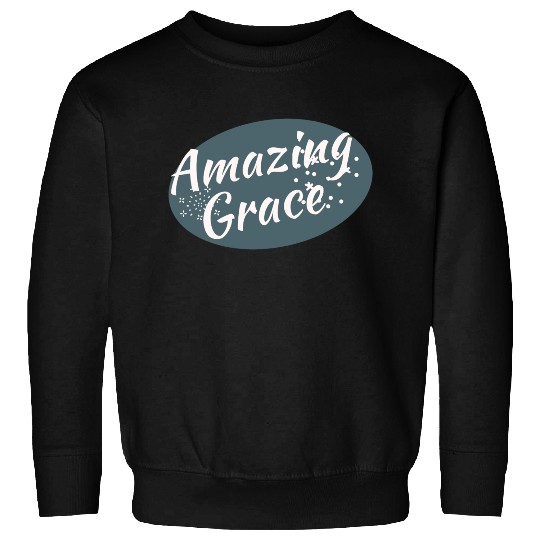 Amazing Grace Christian design Sweatshirts