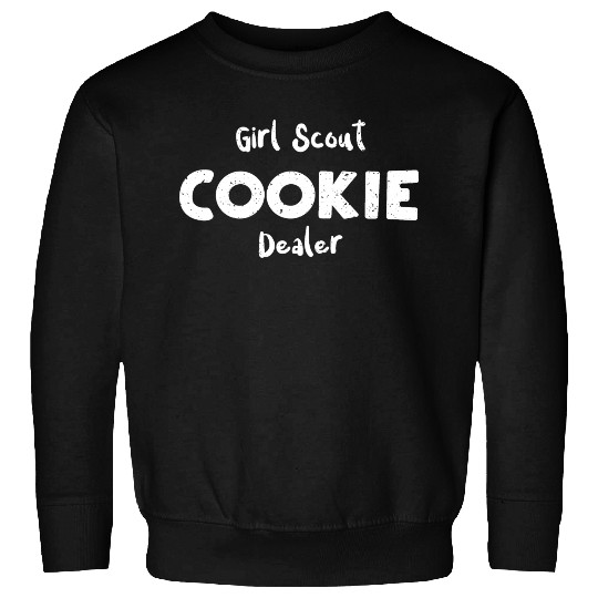 Girl Scout Cookie Dealer - Cookie Sweatshirts
