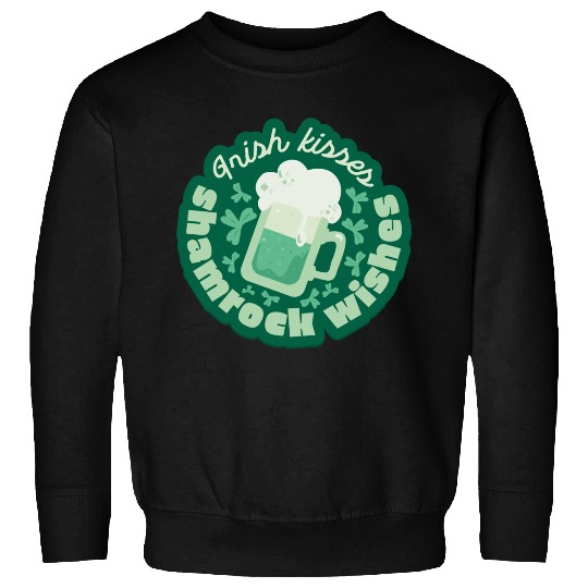 irish kisses shamrock wishes Sweatshirts