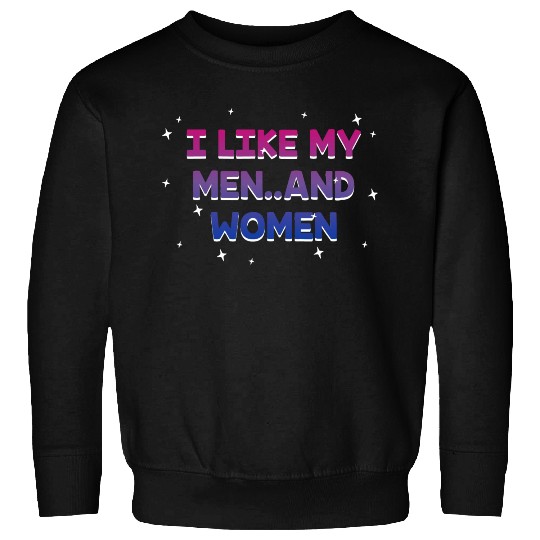 I Like My Men and Women Bisexual LGBTQ Bi Pride Sweatshirts