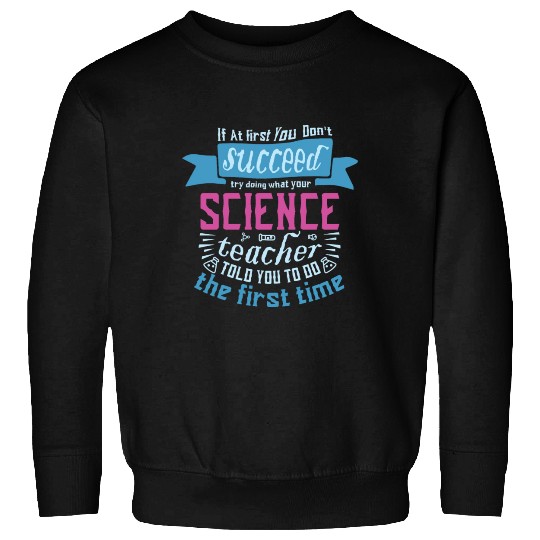 Science Chemist periodic funny Scientist Chemistry Sweatshirts
