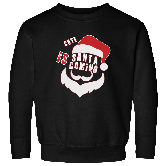 Christmas Cute Santa Is Coming Santa Candy Cane Sweatshirts
