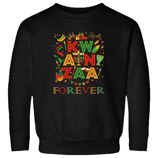 Happy Kwanzaa Forever Christmas Blessing Kinara Sweatshirts