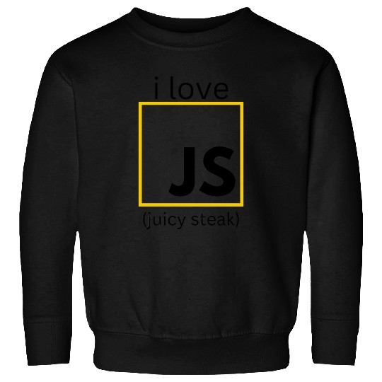 JavaScript web developer funny programming Sweatshirts