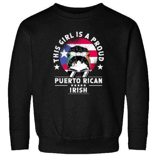 Puerto Rico Flag Ireland Grown Women Girl Sweatshirts