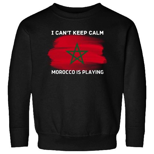 i can't keep calm morocco is playing Sweatshirts