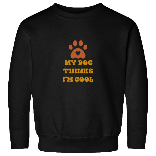 Crazy Dog Sweatshirts Unisex-Adult My Dog Thinks Im C