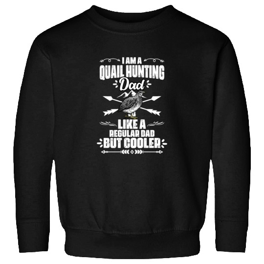 Funny Quail Hunting Season For A Bobwhite Quail Sweatshirts