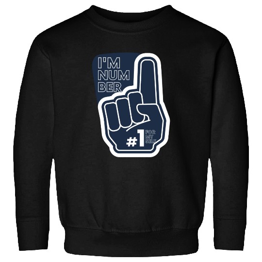 I'm number 1 affirmation Sweatshirts