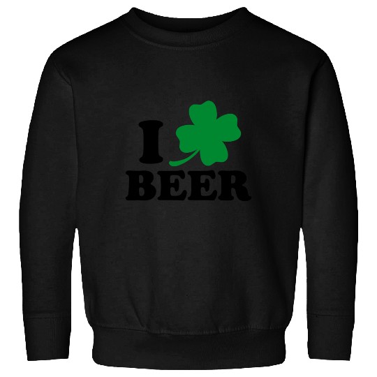 I Love Beer St Patricks Day Sweatshirts