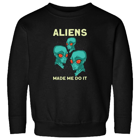 Alien Extraterrestrial Area 51 UFO Space Geek Gift Sweatshirts