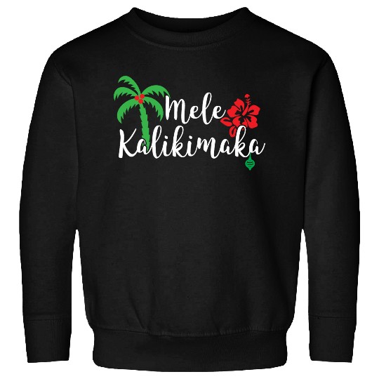 Mele Kalikimaka Hawaiian Merry Christmas Sweatshirts
