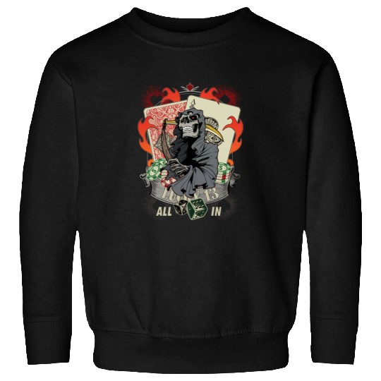 All in Poker Lucky 13 Skull gift Sweatshirts