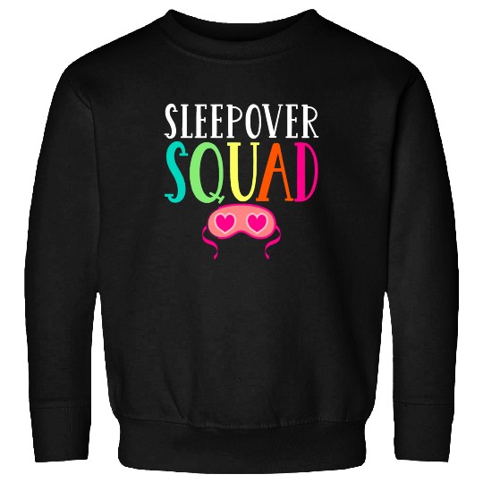 Sleepover Squad Sweatshirts