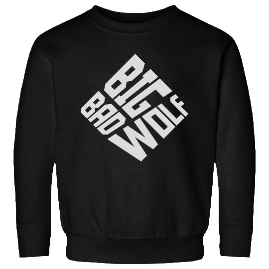 big bad wolf quote Sweatshirts