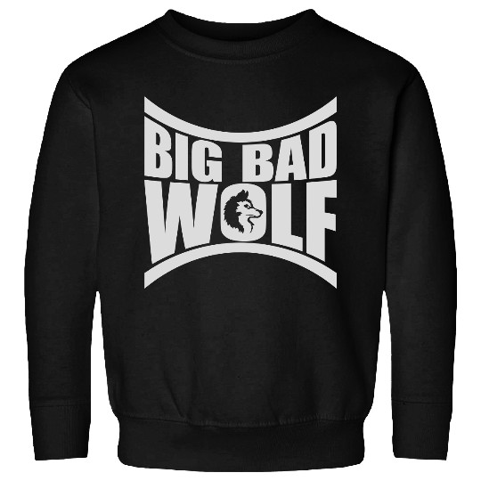 big bad wolf quote Sweatshirts