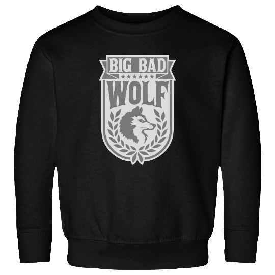 big bad wolf quote Sweatshirts