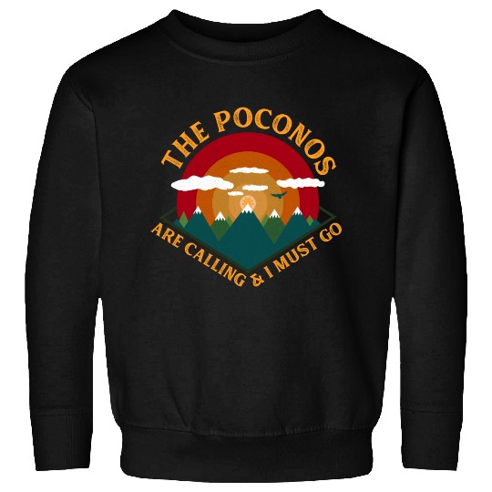 Pocono Mountains Pennsylvania Sweatshirts