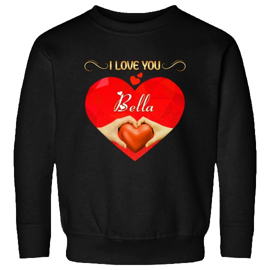 I love you Bella Sweatshirts