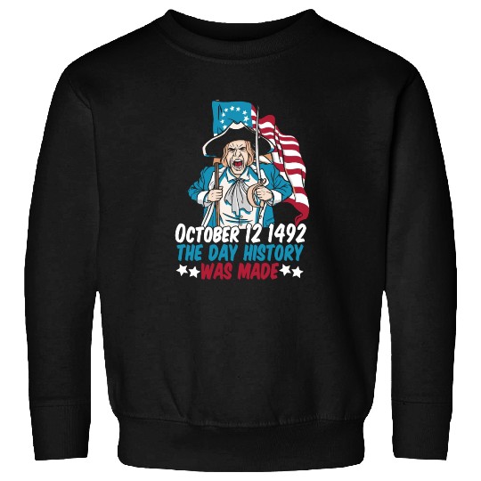 Columbus Day 1492 Us Flag Sweatshirts