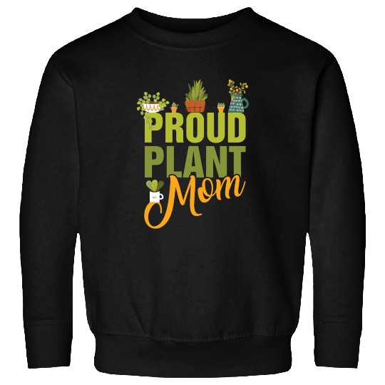 Plant Mom Sweatshirts