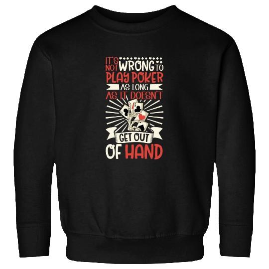 Poker Casino Poker Player Gambling Roulette Sweatshirts