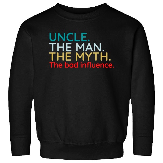 Uncle Sweatshirts, Crazy Uncle Sweatshirts, Funny for Uncle
