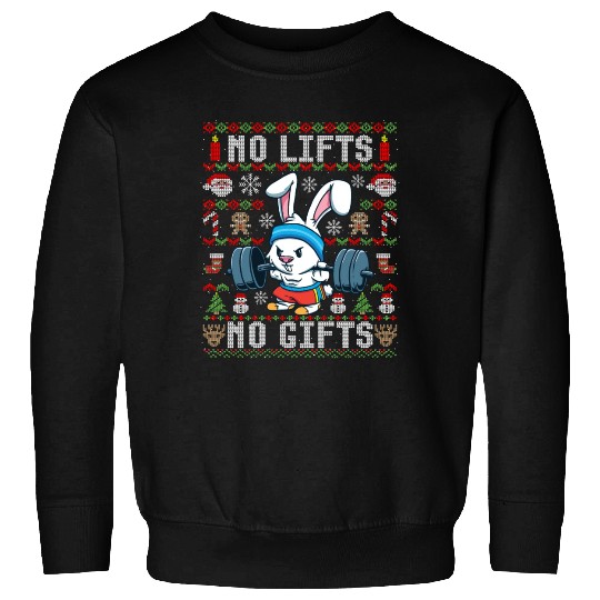 Funny No Lifts No Gifts Ugly Christmas Workout Sweatshirts