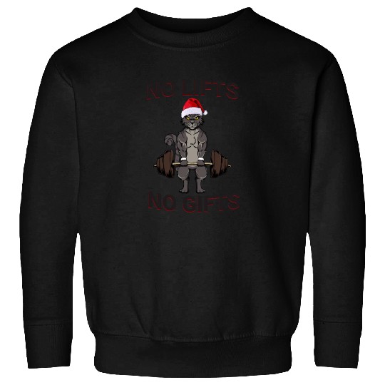 Funny No Lifts No Gifts Christmas Workout Sweatshirts