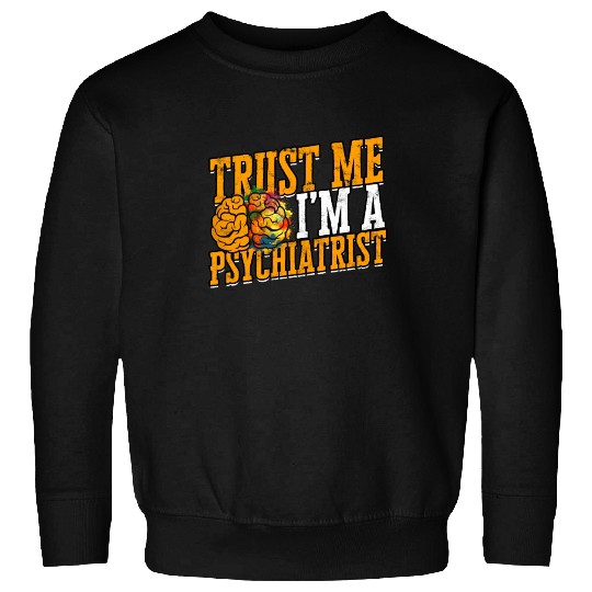 Psychiatrist Psychology Therapist Psychologist Sweatshirts