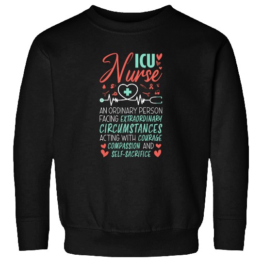 Proud ICU Nurse Saying Sweatshirts
