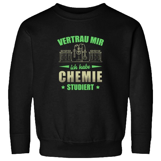 Chemistry Chemikant Chemical Laboratory Assistant Sweatshirts