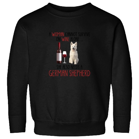She Also Needs German Shepherd 3 Sweatshirts
