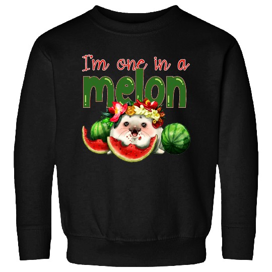 I'm one in a melon Sweatshirts