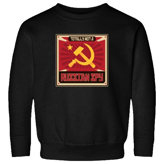 Funny Russian Spy USSR Soviet Union Russia Hammer Sweatshirts
